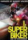 Ja, superbiker: Sądny dzień